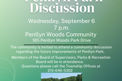 Reminder-Penllyn Park Community Discussion Tonight-September 6th