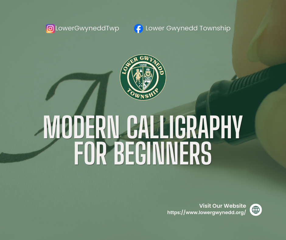 Modern Calligraphy for Beginners at Lower Gwynedd Township