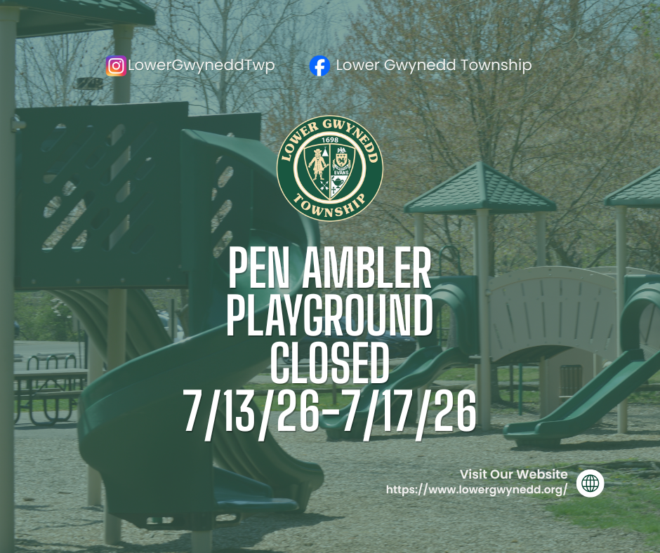 Playground Closure Notice: Pen Ambler Park | July 13–17