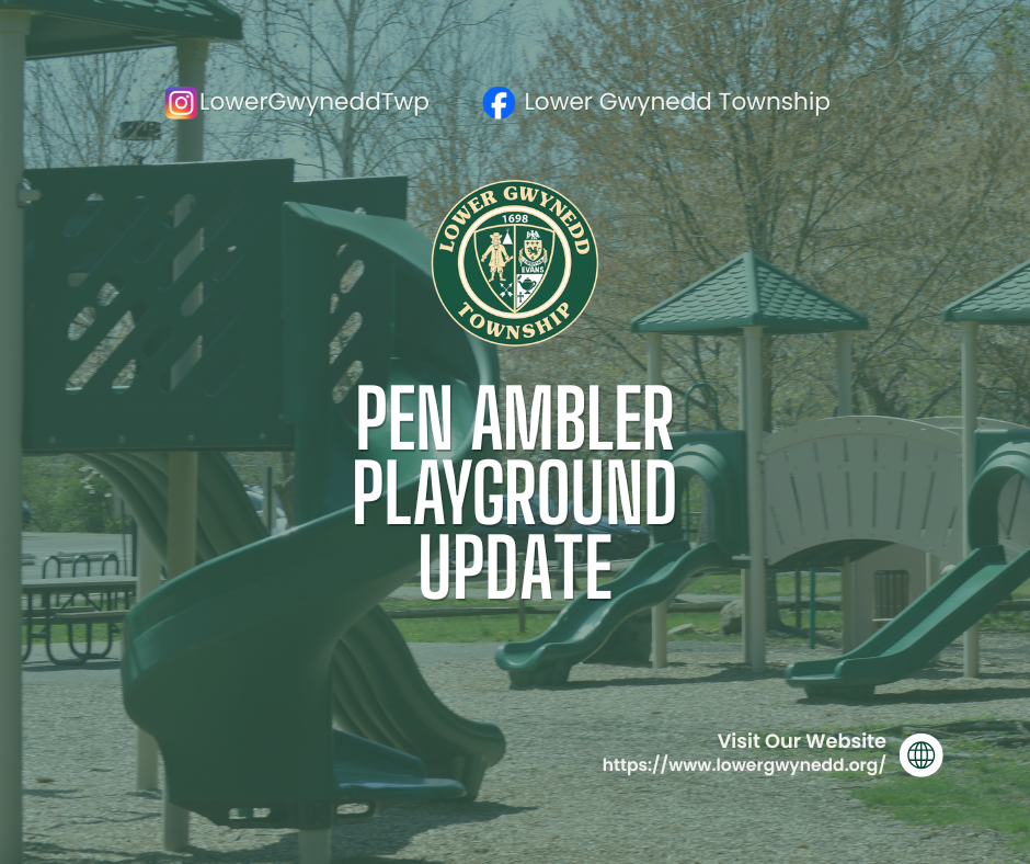 Playground Closure Notice: Pen Ambler Park | Extended July 31